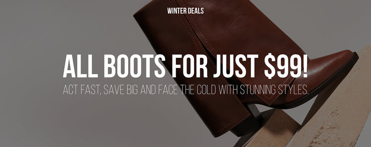 ALL BOOTS AT $99